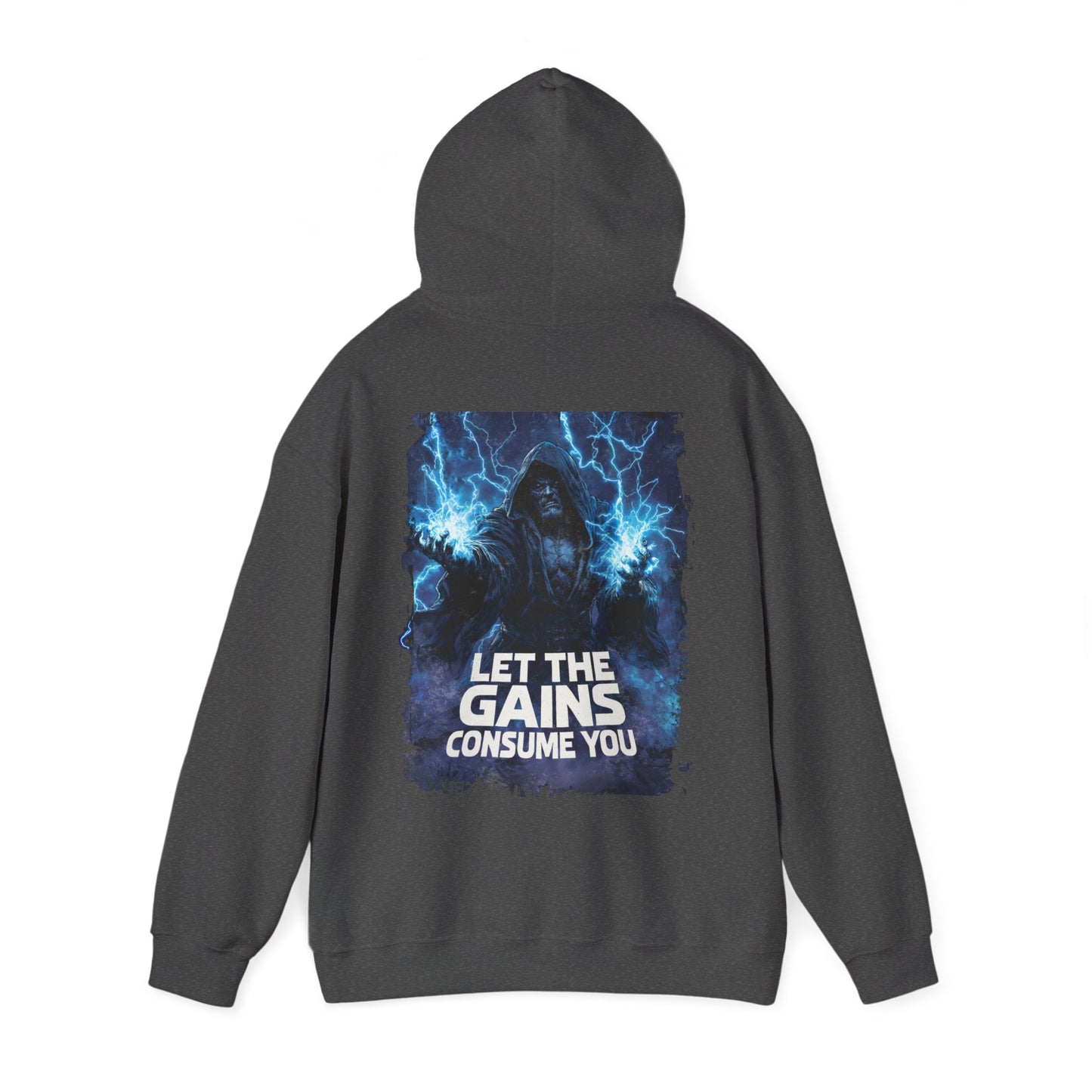 LET THE GAINS CONSUME YOU HOODIE