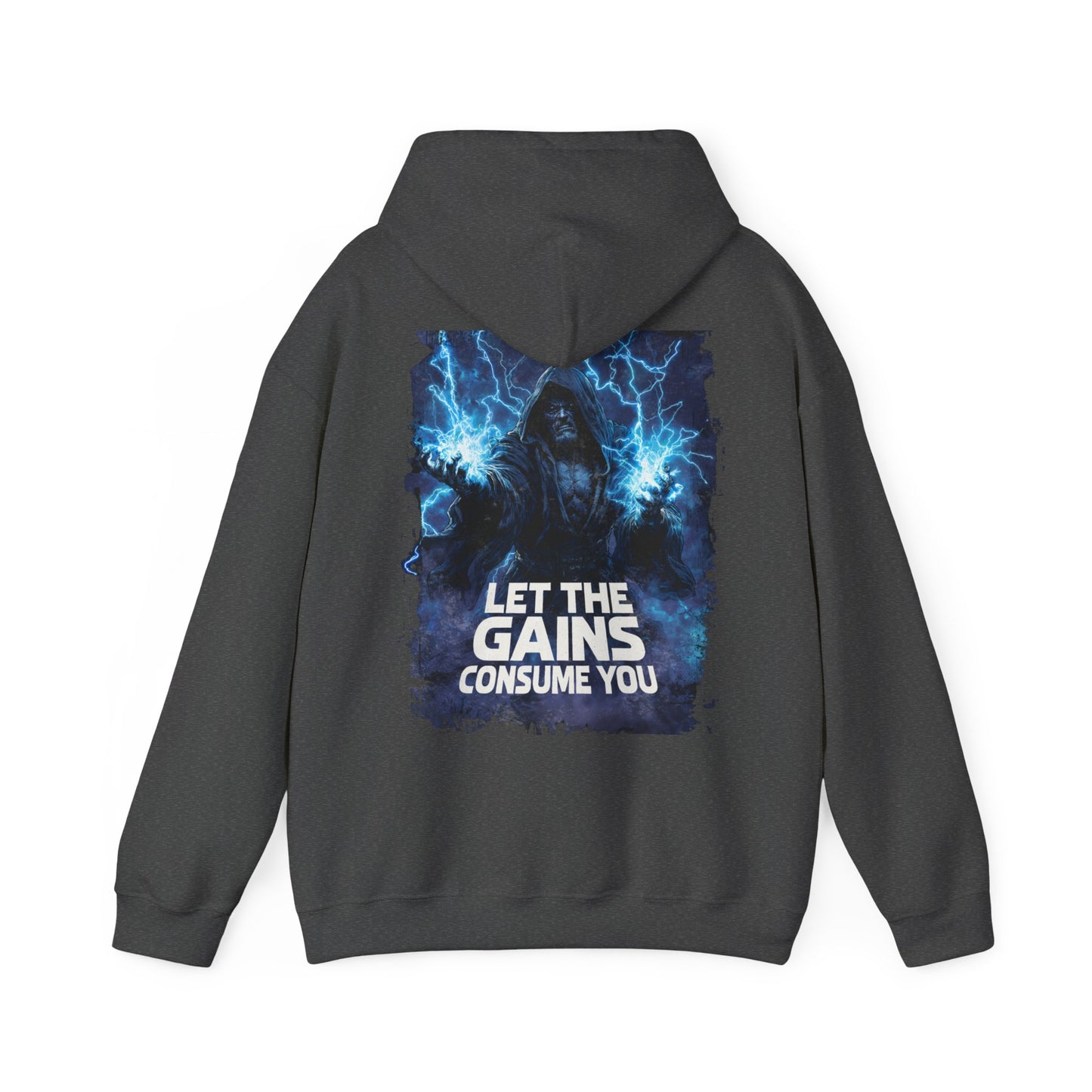LET THE GAINS CONSUME YOU HOODIE