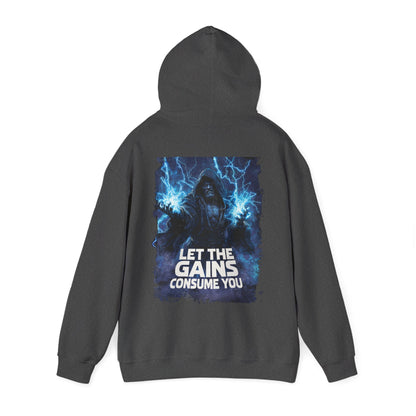 LET THE GAINS CONSUME YOU HOODIE