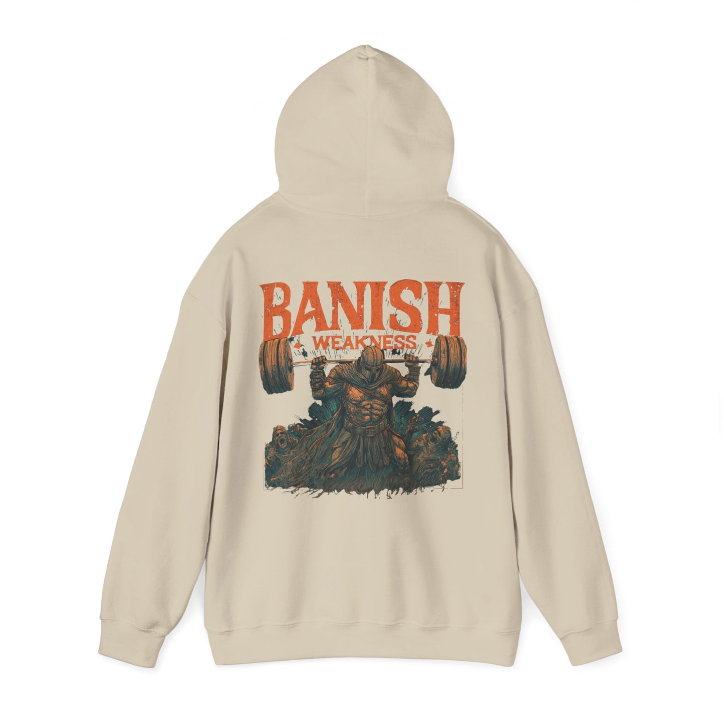 BANISH WEAKNESS HOODIE